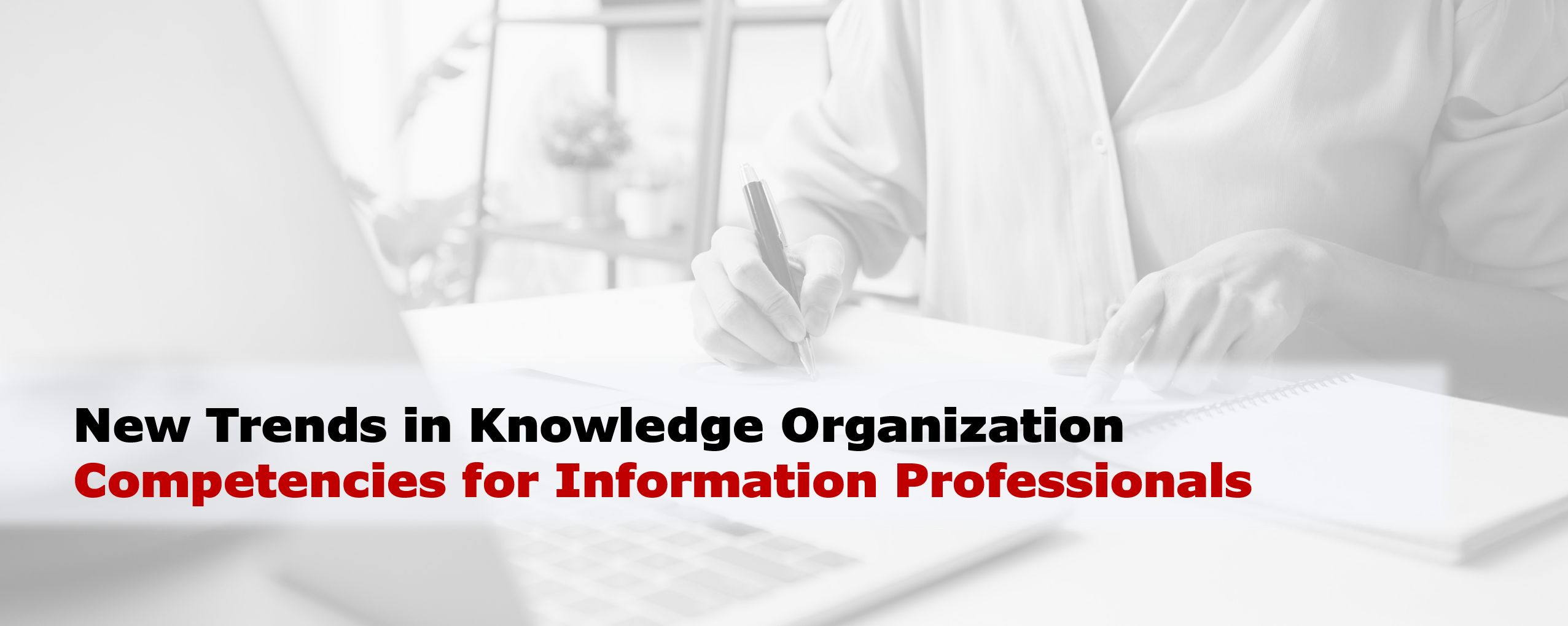 New Trends in Knowledge Organization Competencies for Information Professionals